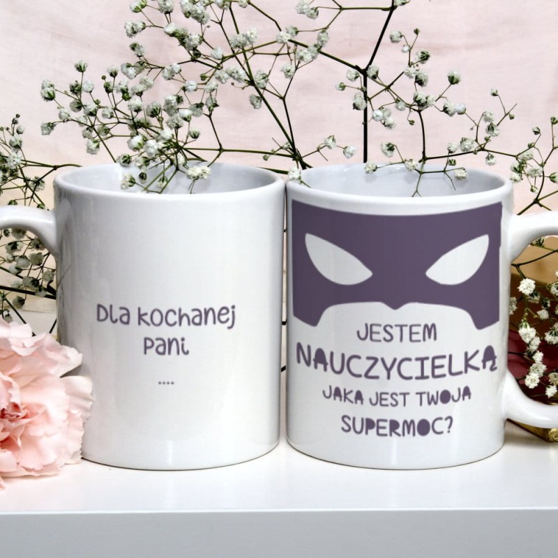 Kubek Jestem Nauczycielką A Jaka Jest Twoja Supermoc?
