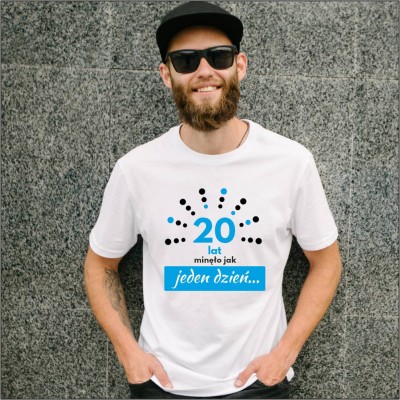 Koszulka Męska 20 Lat Minęło Jak Jeden Dzień