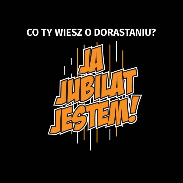 Koszulka Męska T-Shirt Urodzinowa Na Prezent Ja Jubilat Jestem