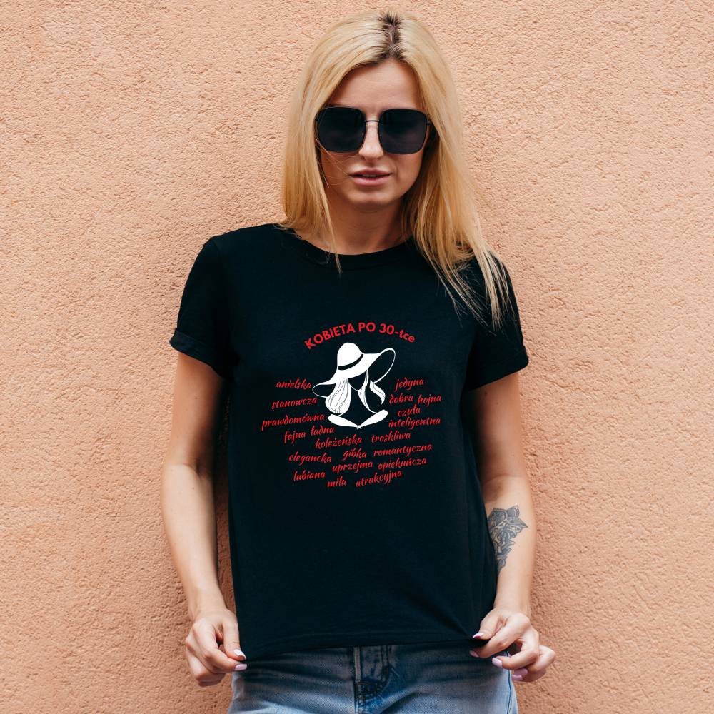 Koszulka Damska T-Shirt Urodzinowa Na Prezent   Kobieta Po 30-tce