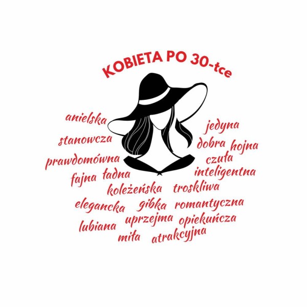 Koszulka Damska T-Shirt Urodzinowa Na Prezent Kobieta Po 30-tce