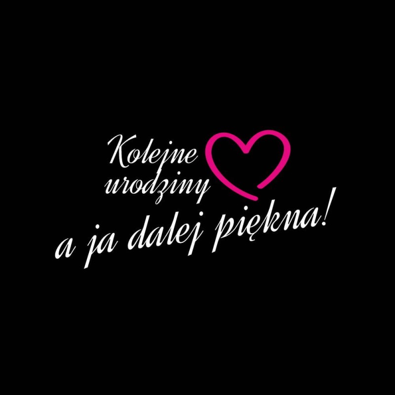 Koszulka Damska T-Shirt Urodzinowa Na Prezent