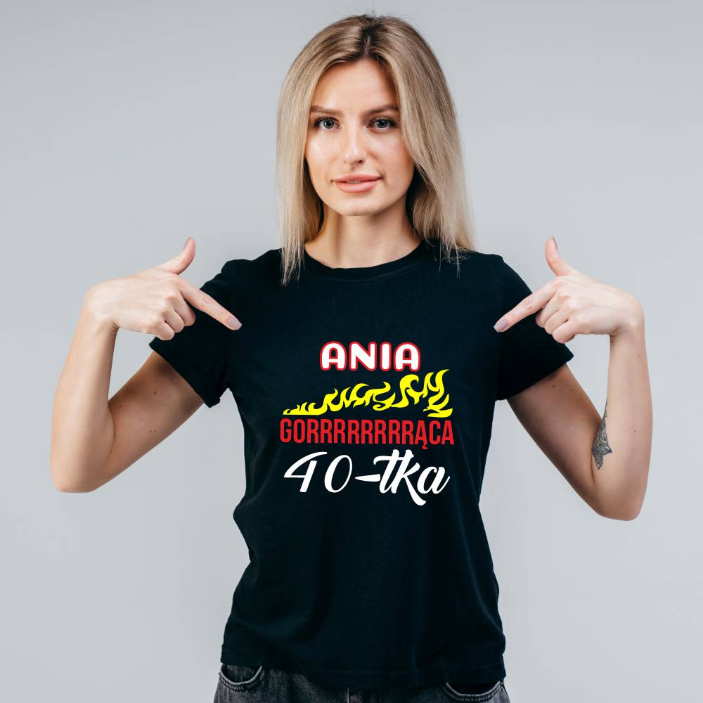 Koszulka Damska T-Shirt Urodzinowa Na Prezent  Gorąca 40-tka