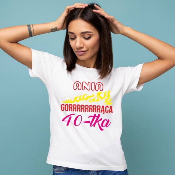 Koszulka Damska T-Shirt Urodzinowa Na Prezent Gorąca 40-tka