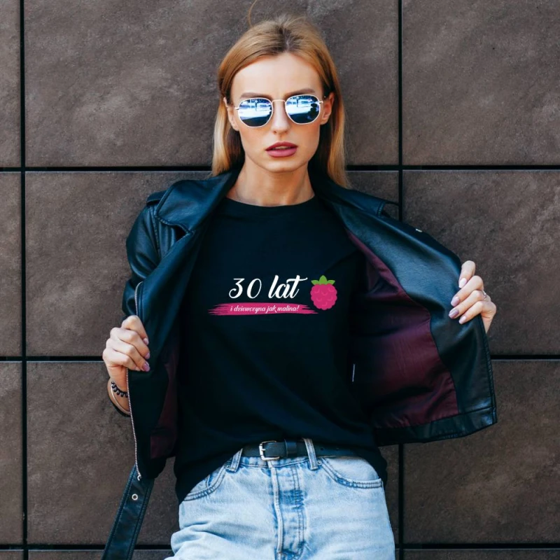 Koszulka Damska T-Shirt Urodzinowa Na Prezent 30lat dziewczyna jak malina!