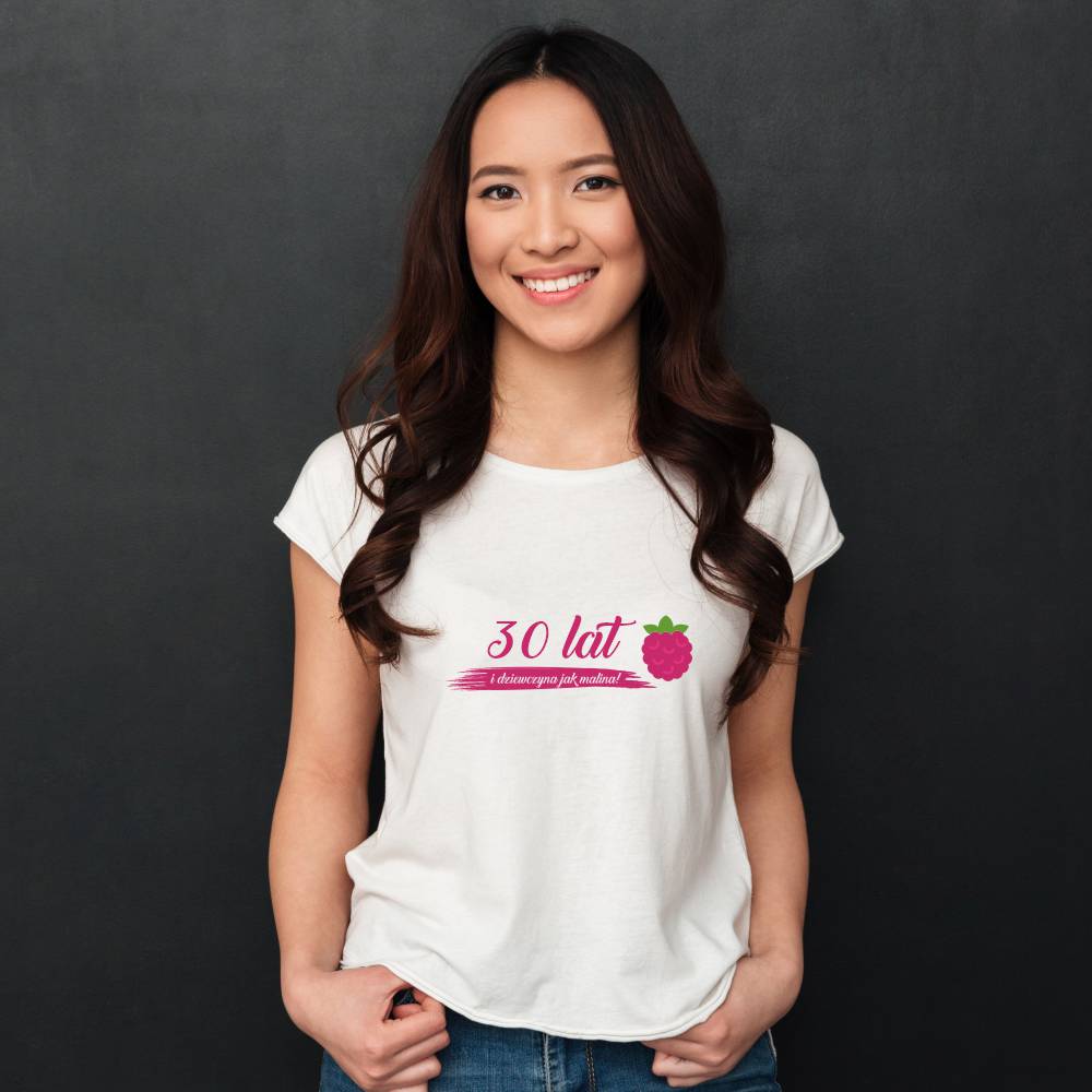 Koszulka Damska T-Shirt Urodzinowa Na Prezent 30lat dziewczyna jak malina!