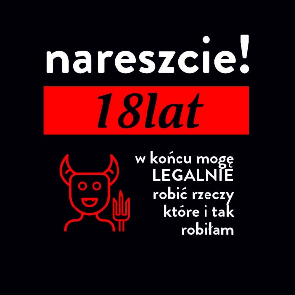 Koszulka Damska T-Shirt Urodzinowa Na Prezent  18 Lat