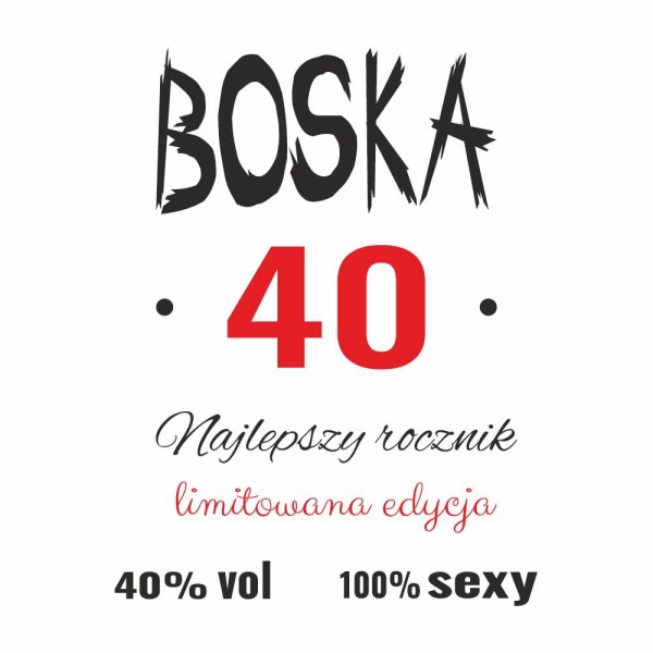 Koszulka Damska T-Shirt Urodzinowa Boska 40-tka
