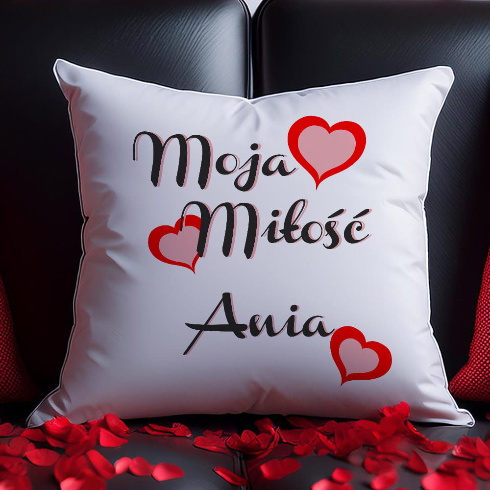 Poduszka Na Walentynki Z Imieniem Moja Miłość