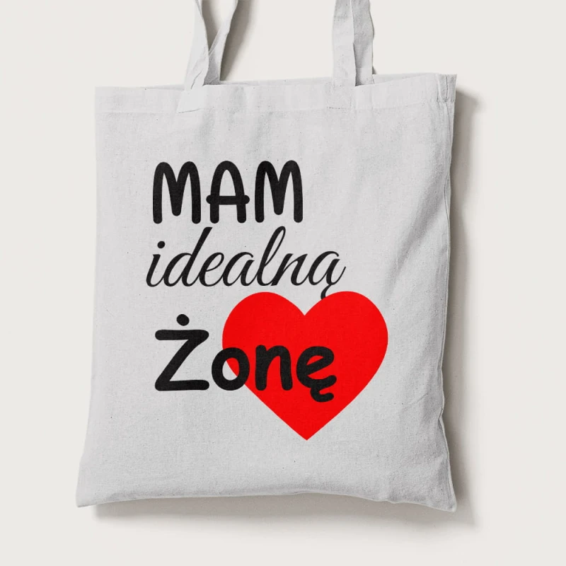 Torba Na Walentynki Mam Idealną Żonę