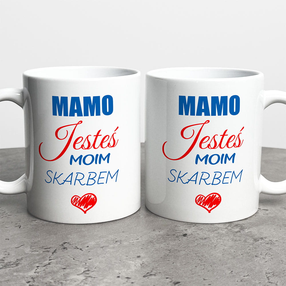 Kubek Prezent Dla Mamy Mamo Jesteś Moim Skarbem