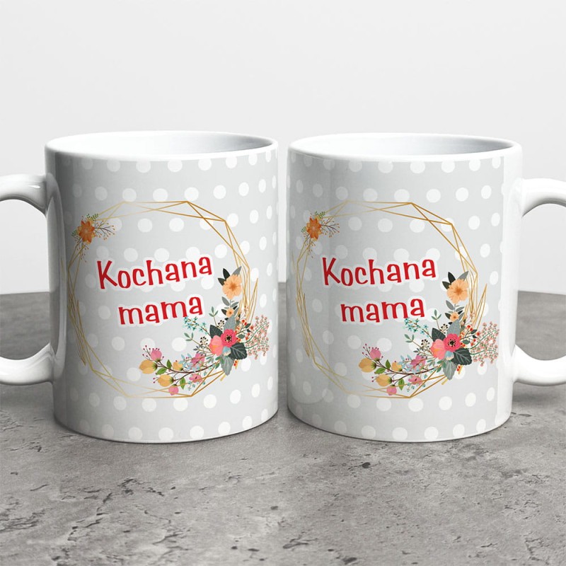 Kubek Prezent Dla Mamy Kochana Mama