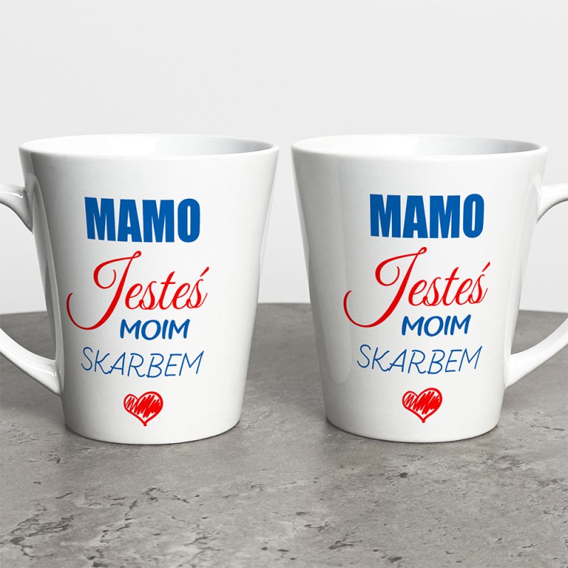 Kubek Latte Dla Mamy Mamo Jesteś Moim Skarbem