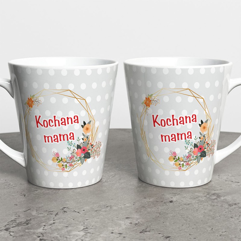 Kubek Latte Dla Mamy Kochana Mama