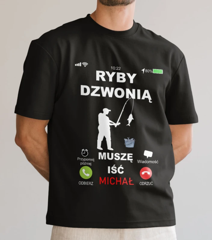 Koszulka Ryby Dzwonią Muszę Iść