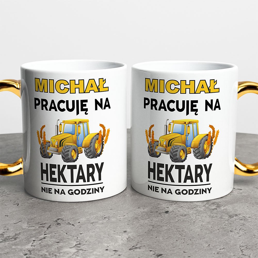 Kubek  Pracuję Na Hektary Nie Na Godziny
