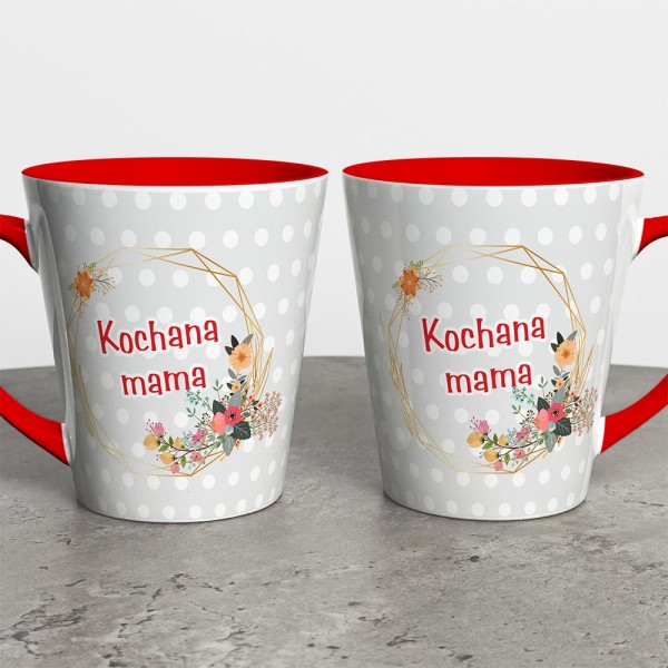 Kubek Latte Dla Mamy Kochana Mama