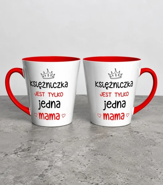 Kubek Latte Dla Mamy Księżniczka Jest Tylko Jedna Mama – miniatura 1000 × 1134