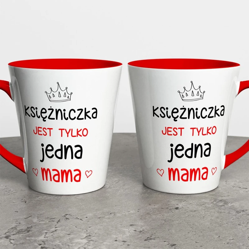 Kubek Latte Dla Mamy Księżniczka Jest Tylko Jedna Mama