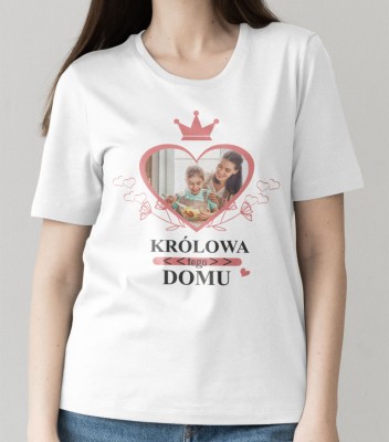Koszulka Na Dzień Mamy Królowa Tego Domu
