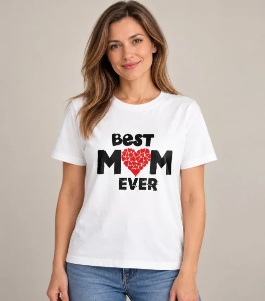 Koszulka Best Mom Ever Serce – miniatura 1000 × 1134