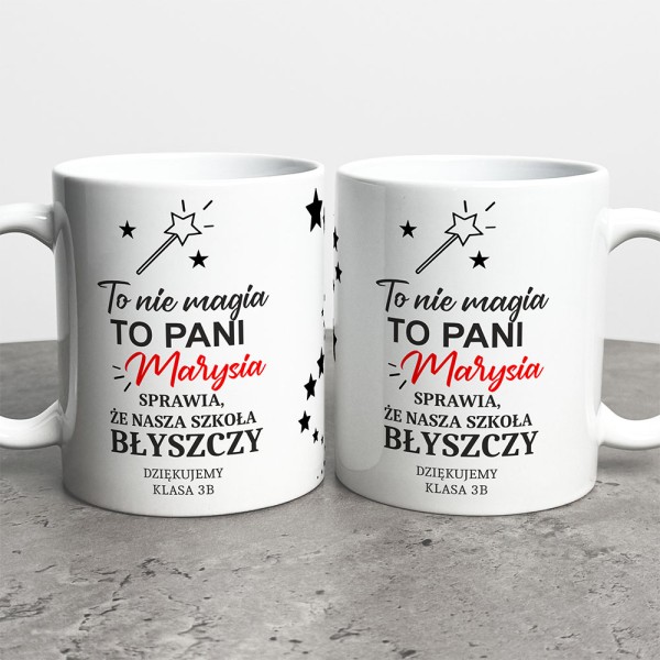 Kubek Prezent Dla Nauczyciela To Nie Magia