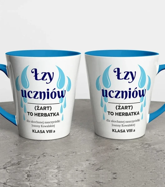 Kubek Latte Dla Nauczyciela Łzy Uczniów – miniatura 1000 × 1134