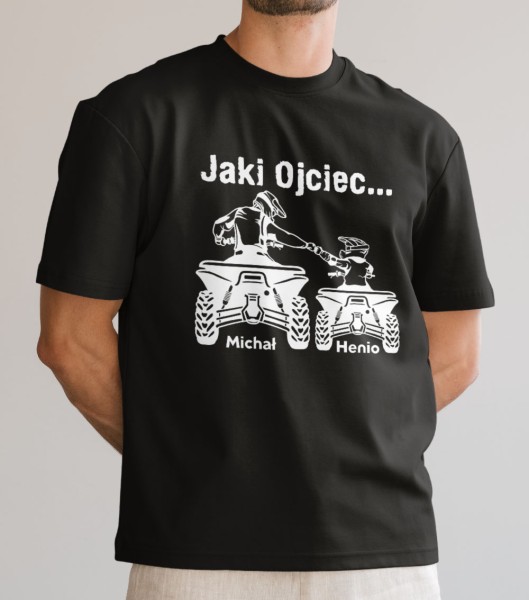 Koszulka Jaki Ojciec Taki Syn
