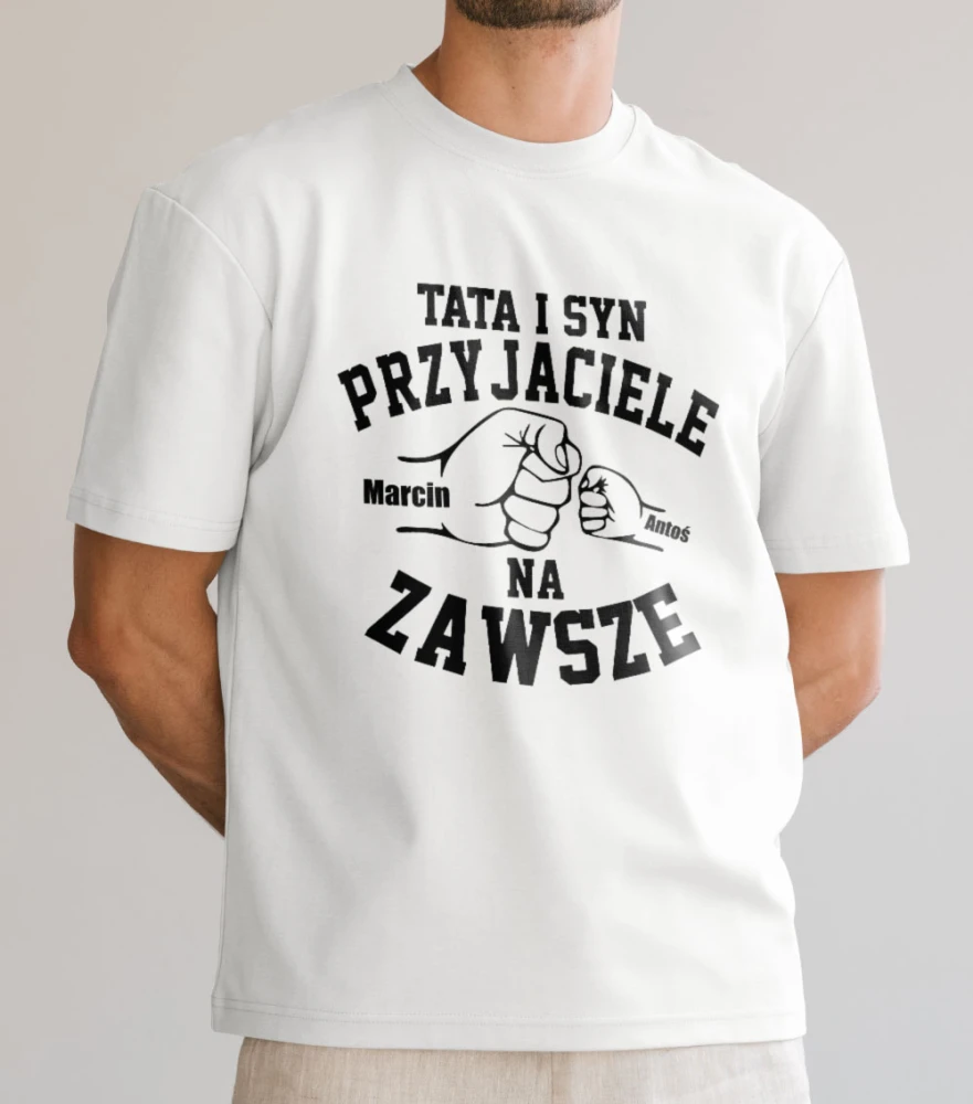 Koszulka Tata I Syn Przyjaciele Na Zawsze