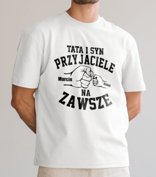 Koszulka Tata I Syn Przyjaciele Na Zawsze