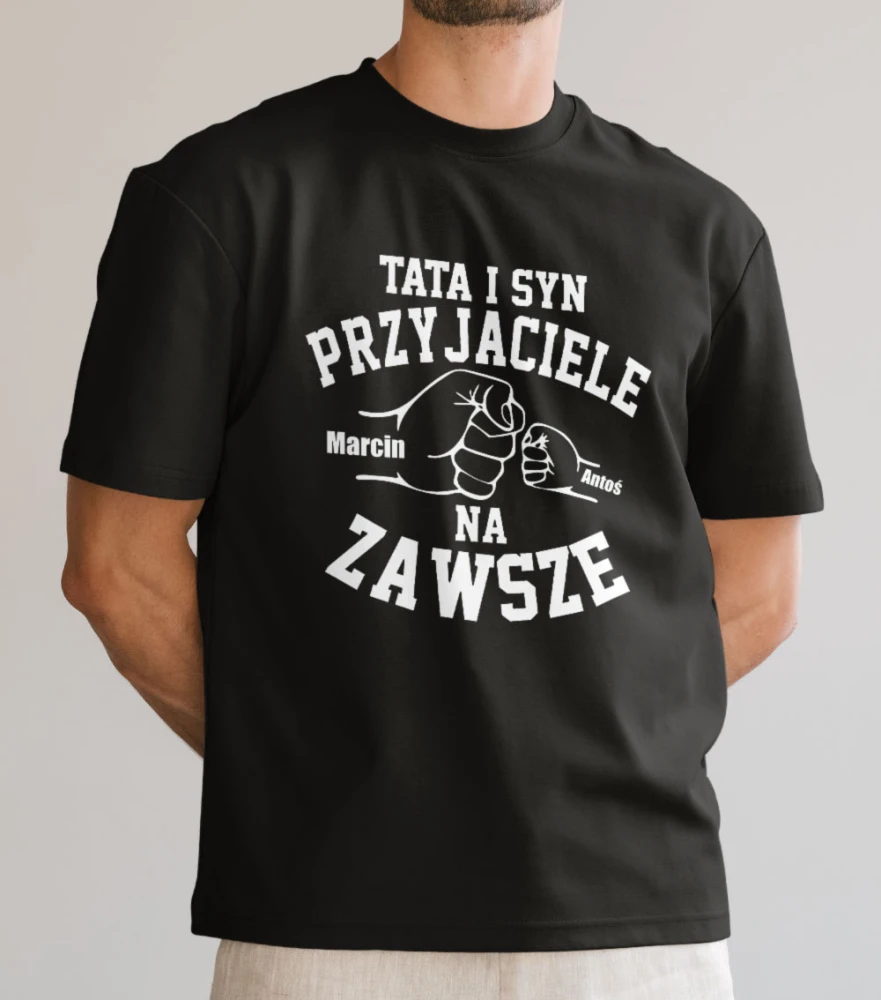 Koszulka Tata I Syn Przyjaciele Na Zawsze