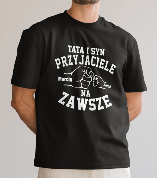 Koszulka Tata I Syn Przyjaciele Na Zawsze