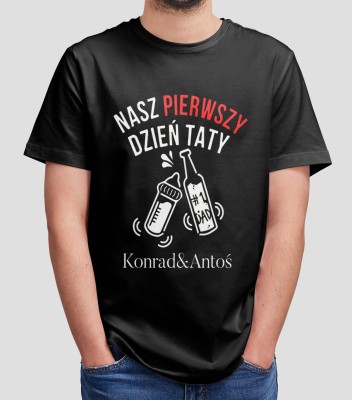 Koszulka Nasz Pierwszy Dzień Taty