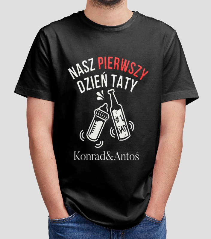 Koszulka Nasz Pierwszy Dzień Taty