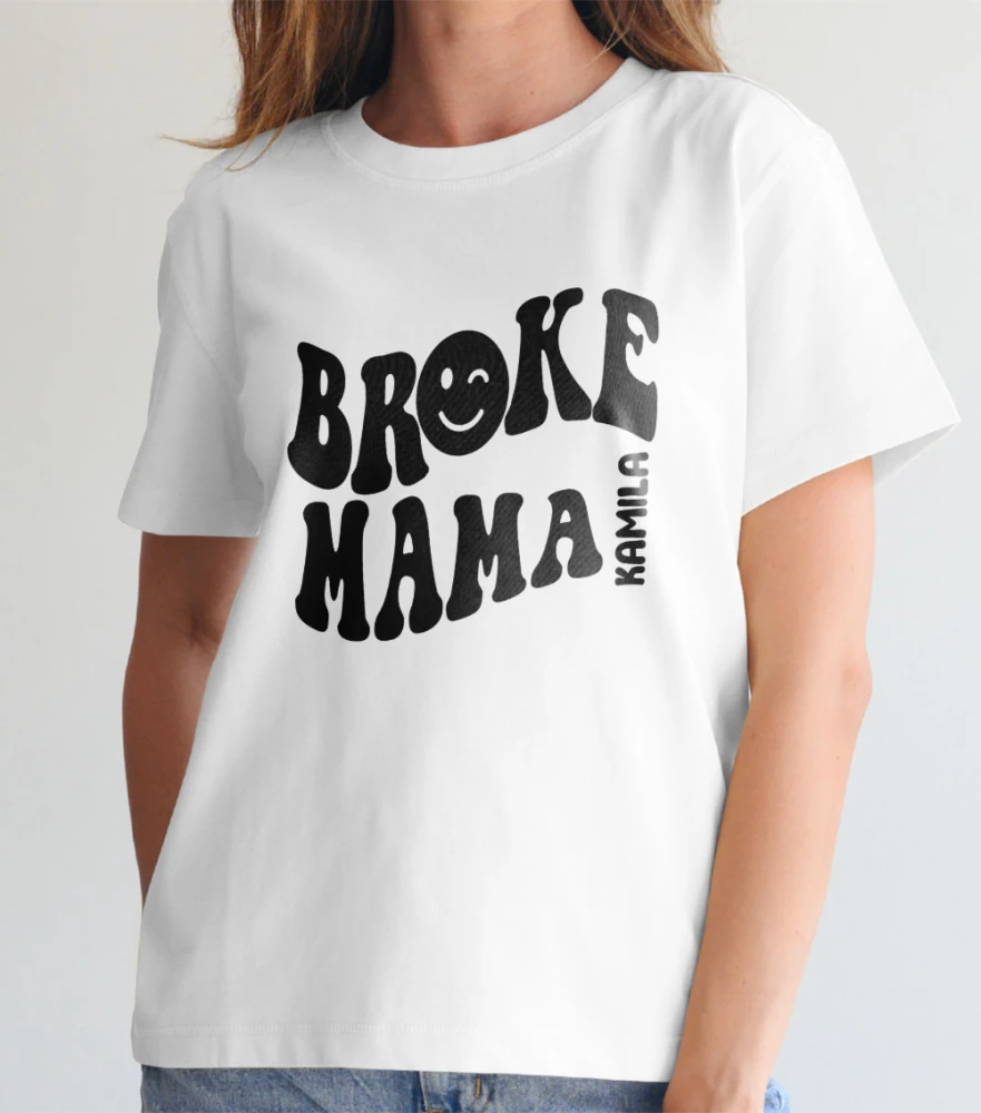 Koszulka Dla Mamy Broke Mama z Imieniem