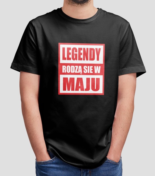 Koszulka Męska Prezent Na Urodziny Legendy Rodzą Się W Maju
