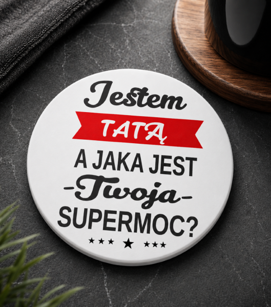 Podkładka Pod Kubek Jestem Tatą