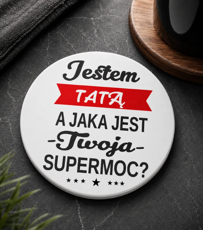 Podkładka Pod Kubek Jestem Tatą
