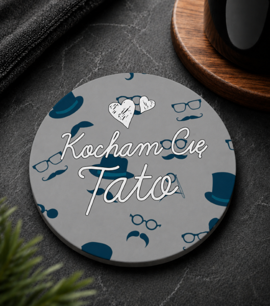 Podkładka Pod Kubek Kocham Cię Tato