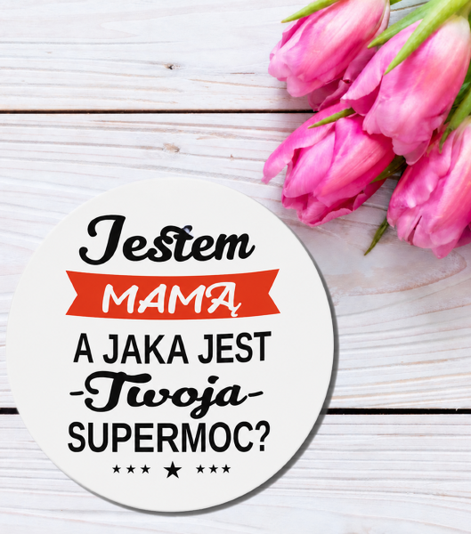 Podkładka Pod Kubek Jestem Mamą