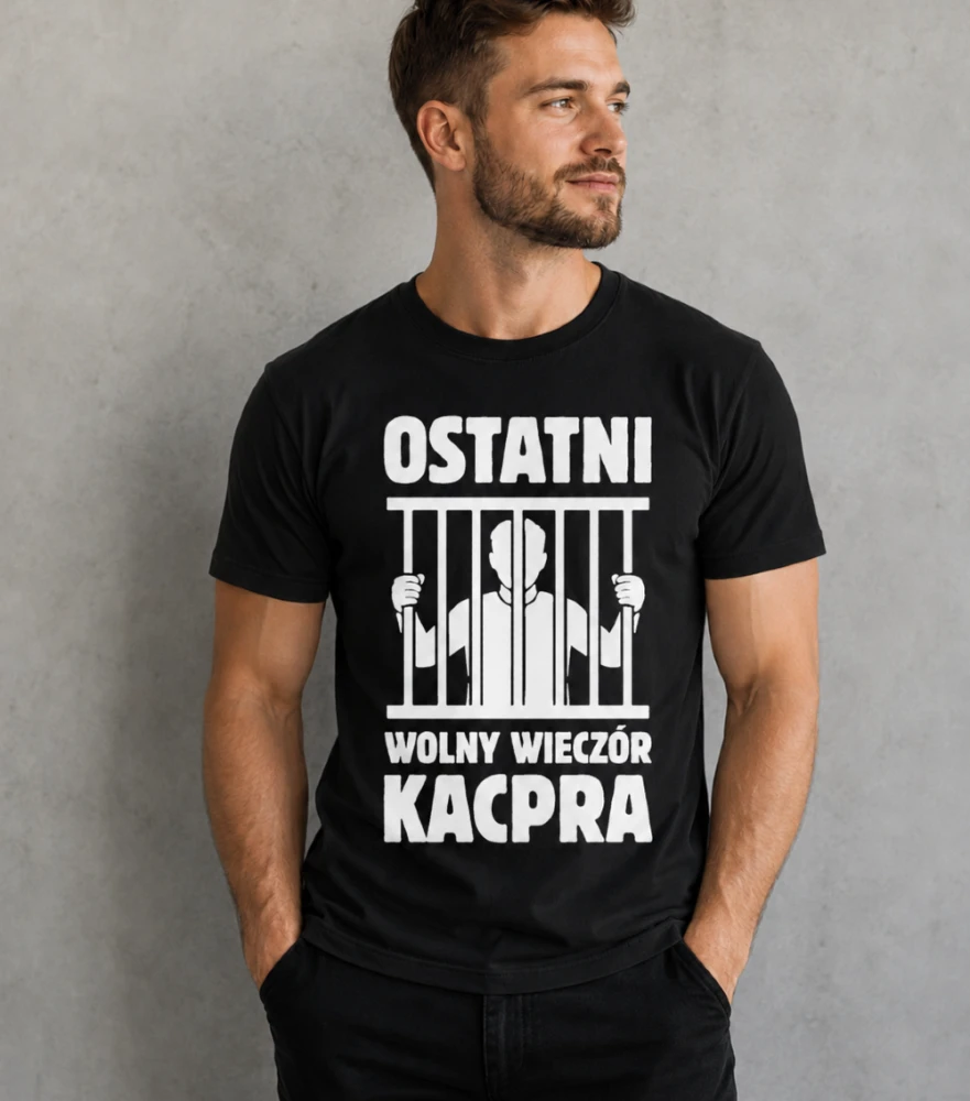 Koszulka Ostatni Wolny Wieczór Z Imieniem
