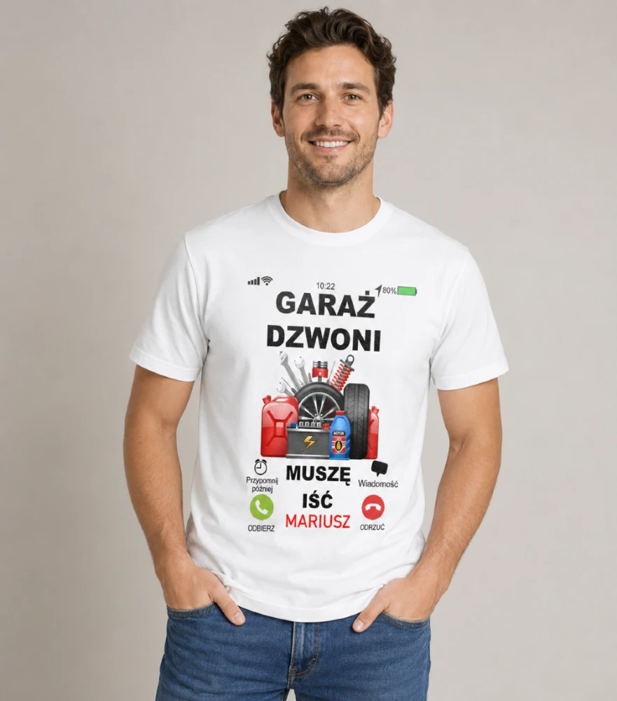 Koszulka Garaż Dzwoni Muszę Iść
