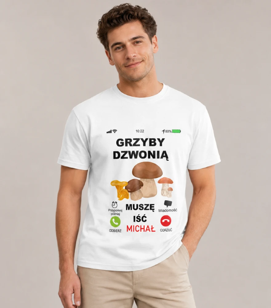 Koszulka Grzyby Dzwonią Muszę Iść