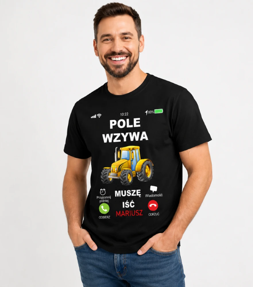 Koszulka Pole Wzywa Muszę Iść