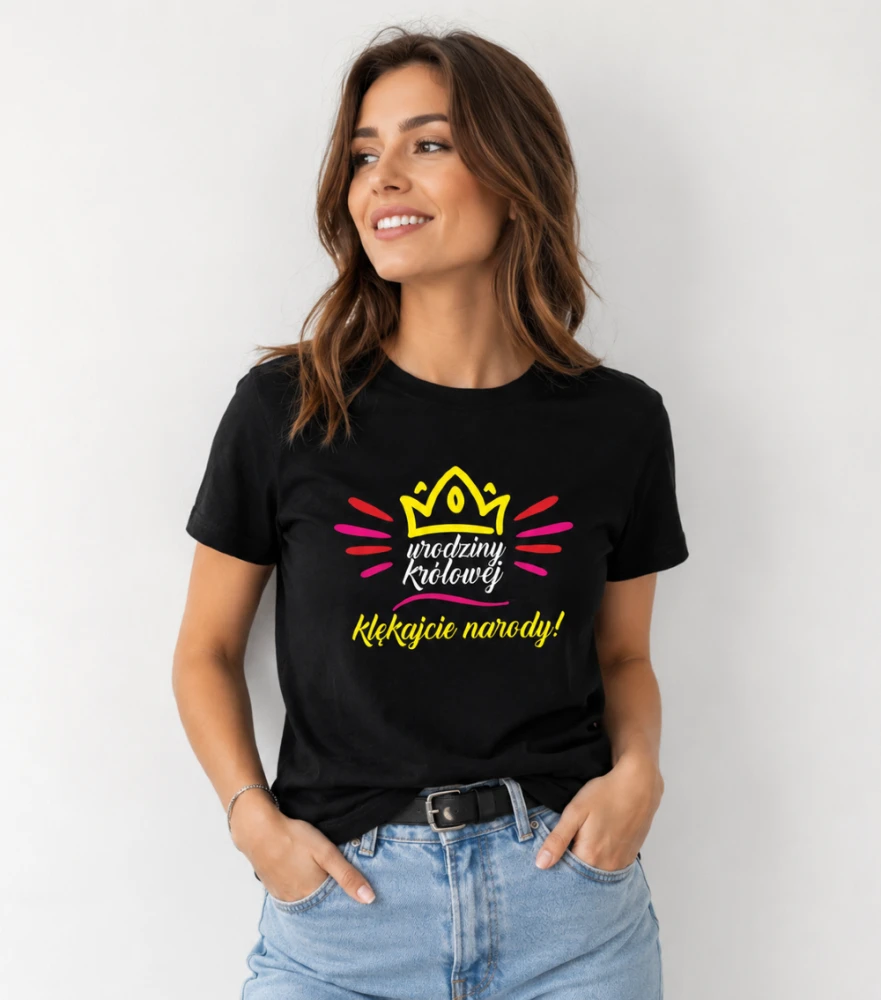 Koszulka Damska T-Shirt Urodzinowa Urodziny Królowej