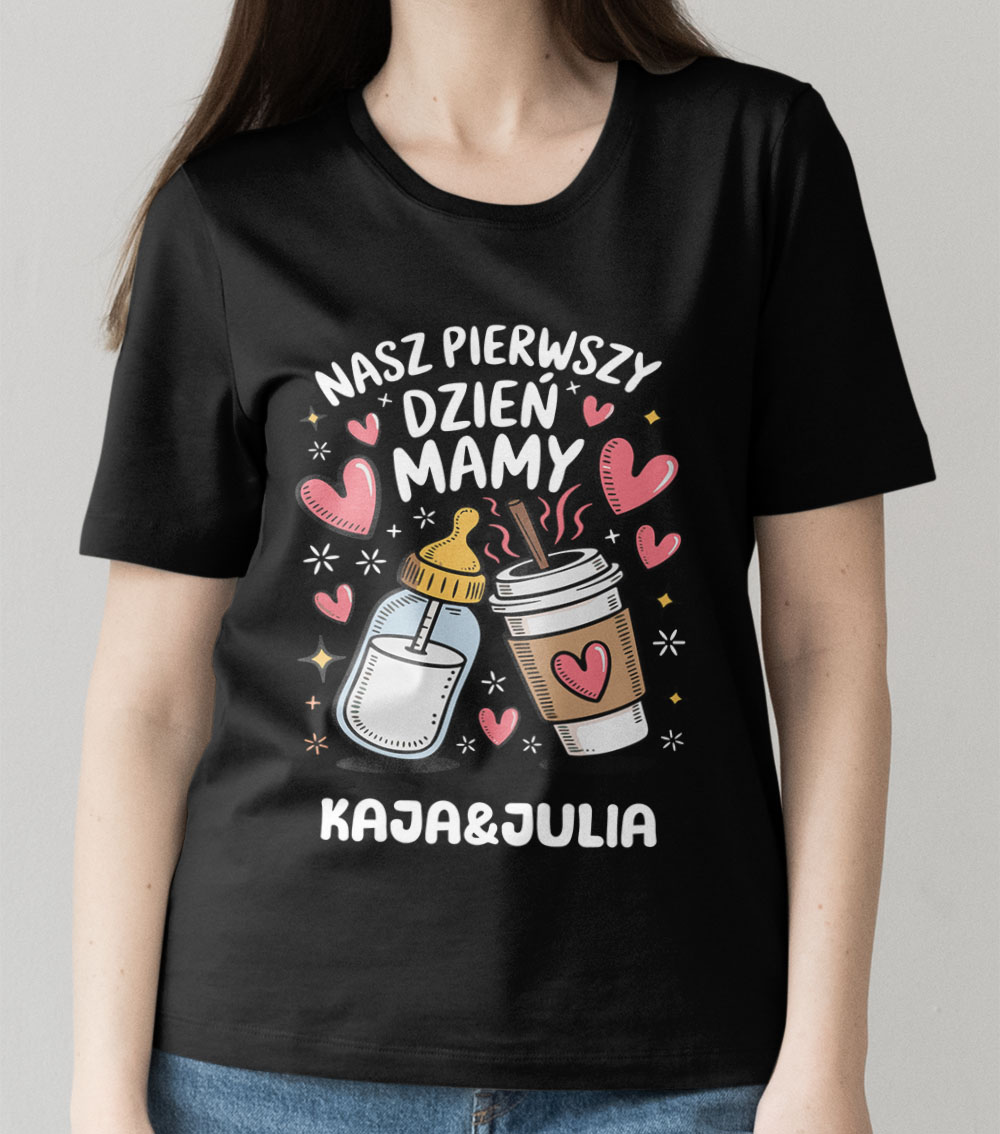 Koszulka Nasz Pierwszy Dzień Mamy